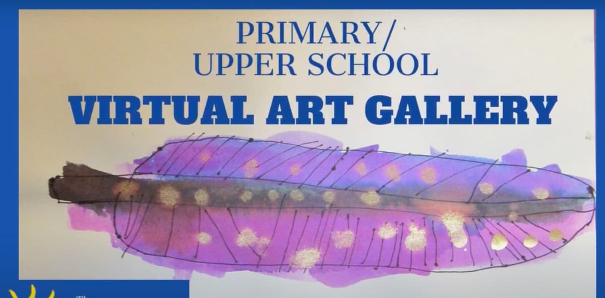 Primary & Upper School Virtual Art Show